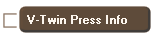 V-Twin Press Info